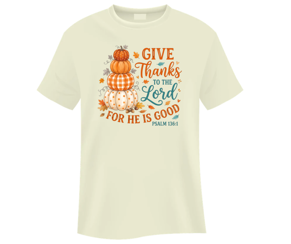 Fall Give Thanks to the Lord For He Is Good Psalm 136:1 Digital Download
