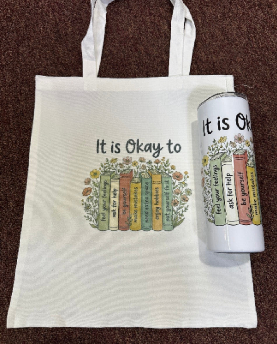 “It’s Ok To…” Tumbler Set