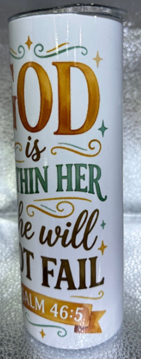 God Is Within Her She Will Not Fail