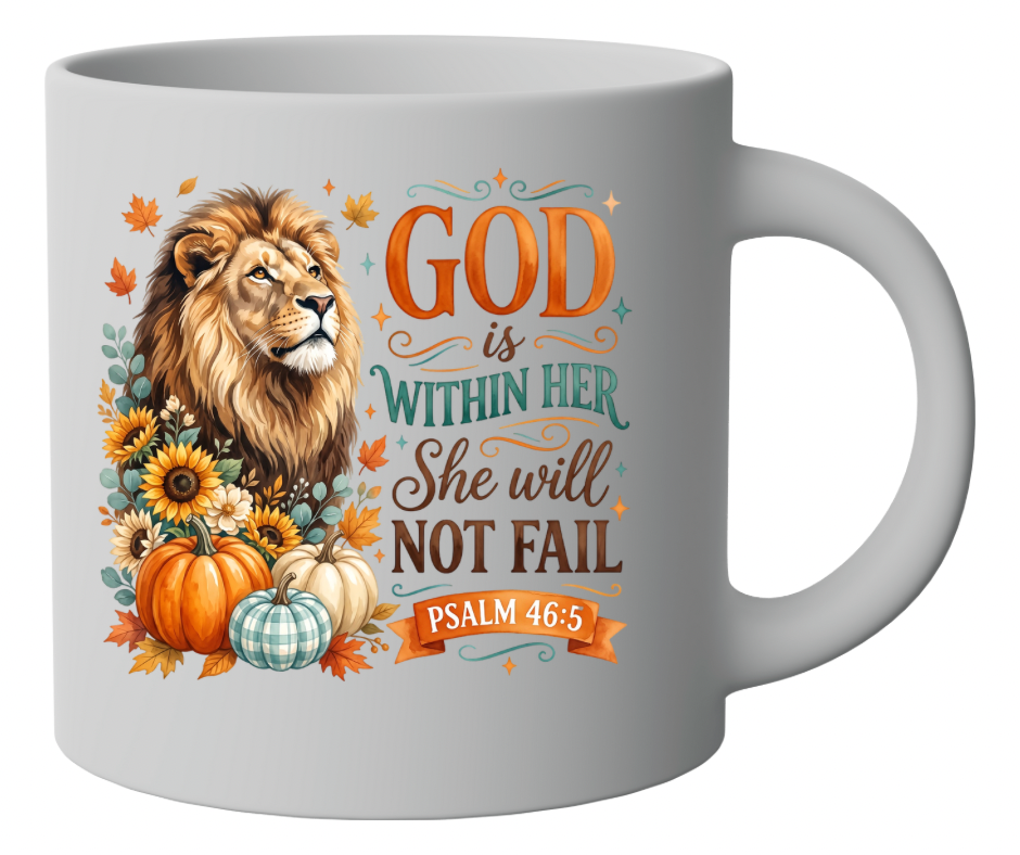 God is Within Her She Will Not Fail - Psalm 46:5 Fall PNG Digital Download